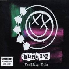 Blink 182 : Feeling This